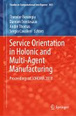 Service Orientation in Holonic and Multi-Agent Manufacturing (eBook, PDF)