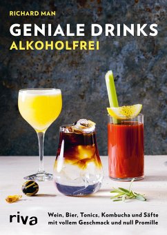 Geniale Drinks alkoholfrei - Man, Richard;Essrich, Ricarda