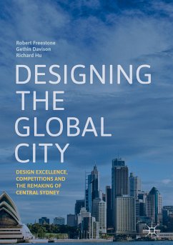 Designing the Global City (eBook, PDF) - Freestone, Robert; Davison, Gethin; Hu, Richard