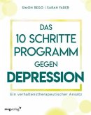 Das 10-Schritte-Programm gegen Depression