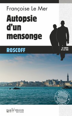 Autopsie d'un mensonge (eBook, ePUB) - Le Mer, Françoise