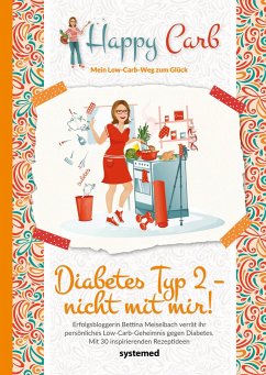 Happy Carb: Diabetes Typ 2 - nicht mit mir! - Meiselbach, Bettina