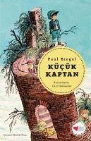 Kücük Kaptan Tek Cilt - Biegel, Paul