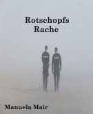 Rotschopfs Rache (eBook, ePUB)