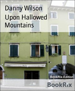 Cover Upon Hallowed Mountains (eBook, ePUB)