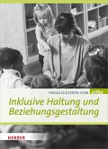 Inklusive Haltung und Beziehungsgestaltung (eBook, PDF)