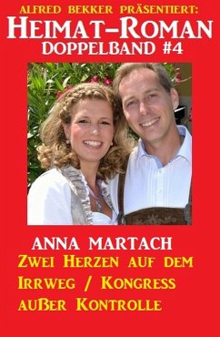 Heimat-Roman Doppelband #4 (eBook, ePUB) - Martach, Anna