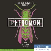 Sie riechen Dich / Pheromon Bd.1 (MP3-Download)