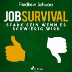 Jobsurvival - Stark sein, wenn es schwierig wird (Ungekürzt) (MP3-Download)