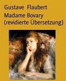 Madame Bovary (revidierte Übersetzung) (eBook, ePUB)