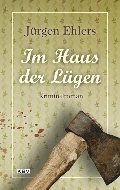 Im Haus der Lügen (eBook, ePUB) - Ehlers, Jürgen