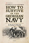 How to Survive in the Georgian Navy (eBook, ePUB)