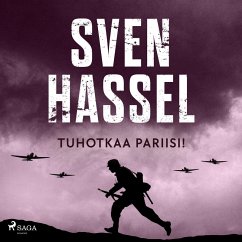 Tuhotkaa Pariisi! (MP3-Download) - Hassel, Sven