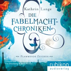 Flammende Zeichen / Die Fabelmacht-Chroniken Bd.1 (MP3-Download) - Lange, Kathrin