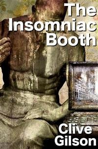 The Insomniac Booth (eBook, ePUB) - Gilson, Clive; Unknown