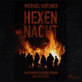 Hexennacht - Ein phantastischer Roman aus der Eifel (Ungekürzt) (MP3-Download)