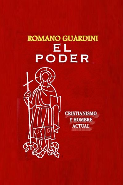 El Poder Cristianismo y hombre actual (Documentos de la religión católica, #4) (eBook, ePUB)