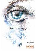 Sessiz Çigliklar (eBook, ePUB)