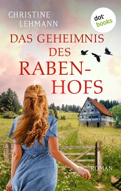 Das Geheimnis des Rabenhofs (eBook, ePUB) - Lehmann, Christine