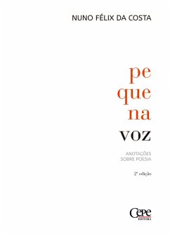 Cover Pequena voz: anotações sobre poesia (eBook, ePUB)