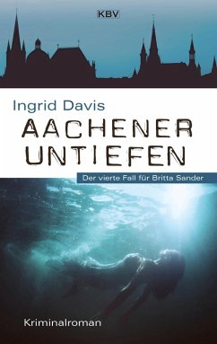 Aachener Untiefen (eBook, ePUB) - Davis, Ingrid