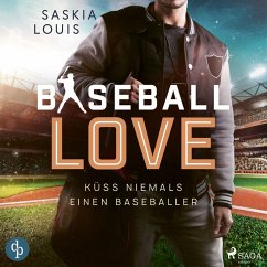 Küss niemals einen Baseballer - Baseball Love 2 (Ungekürzt) (MP3-Download) - Louis, Saskia