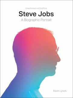 Steve Jobs: A Biographic Portrait (eBook, ePUB) - Lynch, Kevin