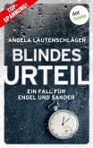 Blindes Urteil / Ein Fall für Engel und Sander Bd.4 (eBook, ePUB)