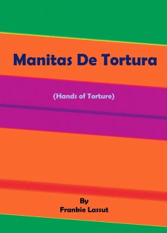 Manitas De Tortura (eBook, ePUB) - Lassut, Frankie