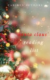 Ho! Ho! Ho! Santa Claus' Reading List: 250+ Vintage Christmas Stories, Carols, Novellas, Poems by 120+ Authors (eBook, ePUB)
