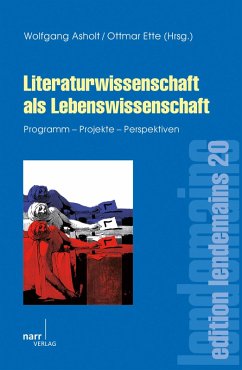 Literaturwissenschaft als Lebenswissenschaft (eBook, PDF)