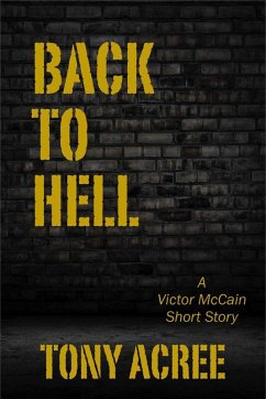 Back to Hell (The Victor McCain Series) (eBook, ePUB) - Acree, Tony