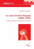 Le conte de fées français (1690-1700) (eBook, PDF)