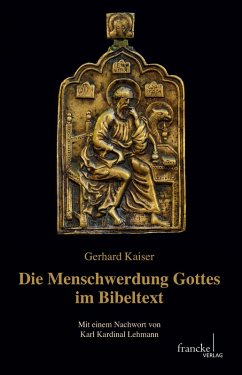 Die Menschwerdung Gottes im Bibeltext (eBook, PDF) - Kaiser, Gerhard