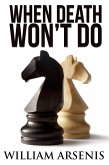 When Death Won't Do (eBook, ePUB)