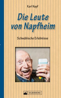 Die Leute von Napfheim (eBook, ePUB) - Napf, Karl