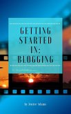 Getting Started in: Blogging (eBook, ePUB)