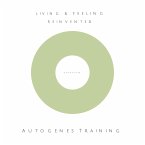 Autogenes Training: Ihr Weg zu mehr innerer Ruhe und Kraft für den Alltag (MP3-Download)