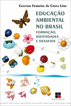 Educação ambiental no Brasil (eBook, ePUB) - Lima, Gustavo Ferreira da Costa