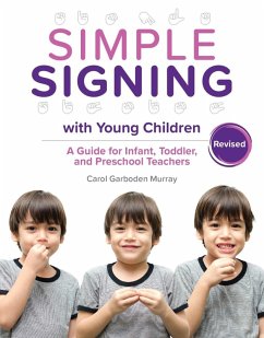 Simple Signing with Young Children, Revised (eBook, ePUB) - Murray, Carol Garboden