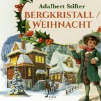 Bergkristall / Weihnacht (Ungekürzt) (MP3-Download)