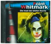 Die Insel der letzten Rache / Point Whitmark Bd.3 (1 Audio-CD)