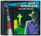 Das kalte Phantom / Point Whitmark Bd.6 (1 Audio-CD)