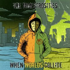 When Worlds Collide - The Monstrosities