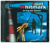 Im Sog der Sirenen / Point Whitmark Bd.18 (1 Audio-CD)