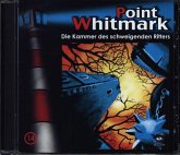Die Kammer des Schweigenden Ritters / Point Whitmark Bd.14 (1 Audio-CD)