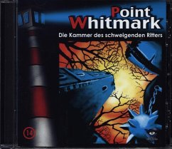 Die Kammer des Schweigenden Ritters / Point Whitmark Bd.14 (1 Audio-CD) - Point Whitmark