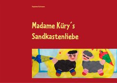 Madame Küry´s Sandkastenliebe (eBook, ePUB)