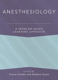 Anesthesiology: A Problem-Based Learning Approach (eBook, PDF)