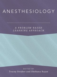 Anesthesiology: A Problem-Based Learning Approach (eBook, PDF)